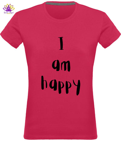 "I am happy" - T-shirt femme inspirant en coton bio, plusieurs coloris