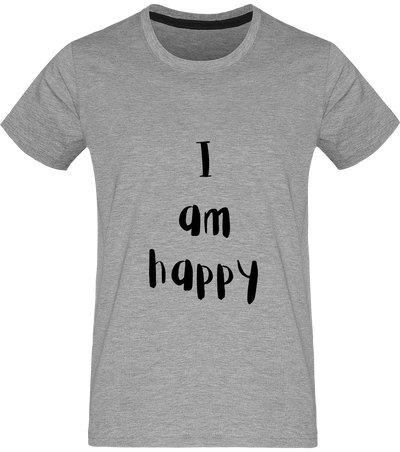 T-shirt I am happy - Homme