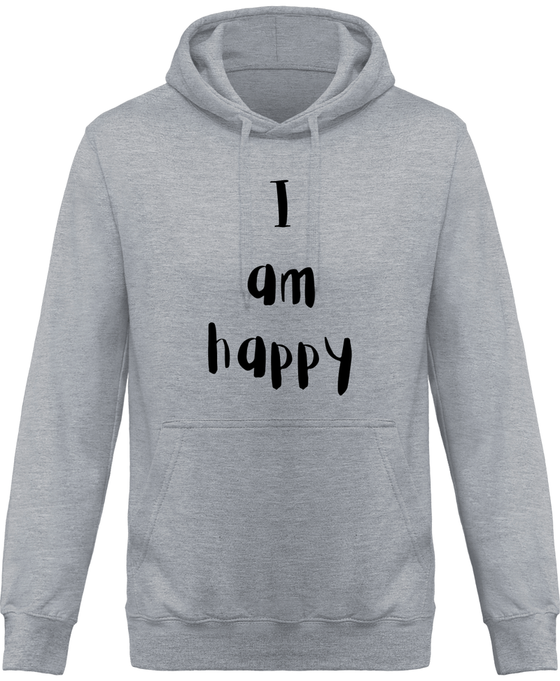Sweatshirt à capuche I am happy - Homme