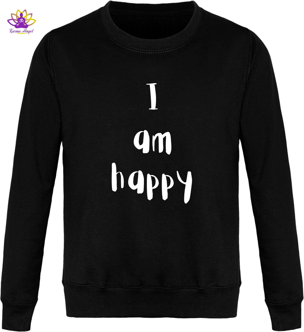 "I am happy" - Sweatshirt homme inspirant en coton bio, plusieurs coloris 